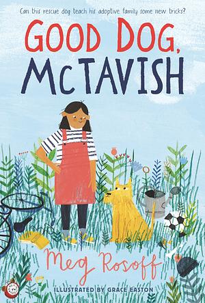 Good Dog, McTavish by Meg Rosoff