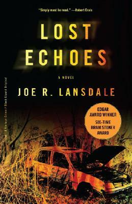 Lost Echoes by Joe R. Lansdale