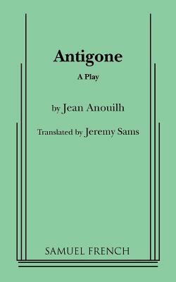 Antigone by Jean Anouilh