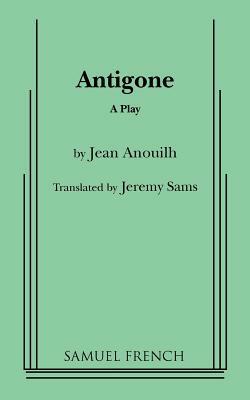 Antigone by Jean Anouilh