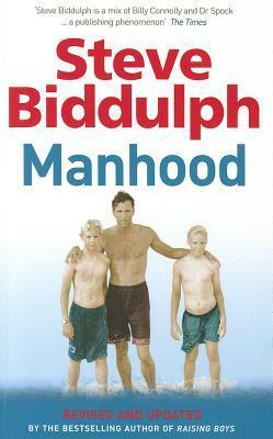 Manhood by Steve Biddulph