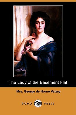 The Lady of the Basement Flat (Dodo Press) by George de Horne Vaizey