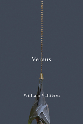 Versus by William Vallieres