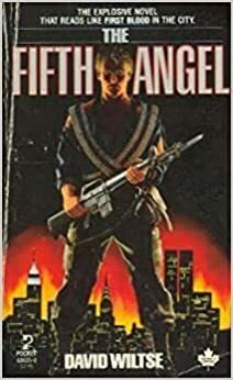The Fifth Angel by David Wiltse