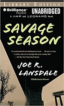 Savage Season: The First Hap and Leonard Novel by Joe R. Lansdale
