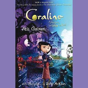 Coraline. An Adventure too Weird for Words by Neil Gaiman, Dawn French