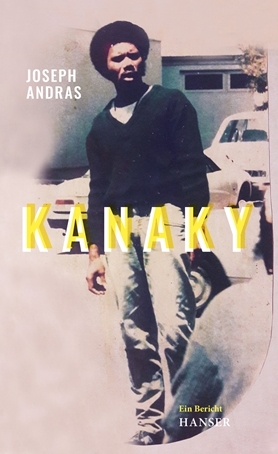 Kanaky by Joseph Andras