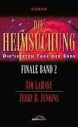 Finale. Die letzten Tage der Erde, 2., Volume 2 by Tim LaHaye, Jerry B. Jenkins