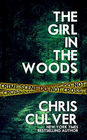 The Girl in the Woods by Chris Culver