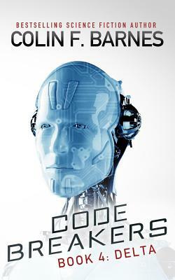 Code Breakers: Delta by Colin F. Barnes