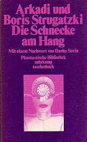 Die Schnecke am Hang by Arkady Strugatsky