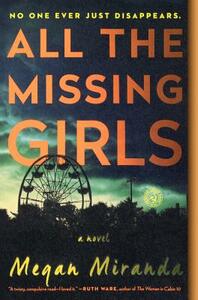 All the Missing Girls by Megan Miranda