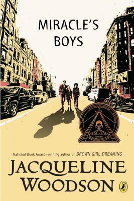 Miracle's Boys by Jacqueline Woodson