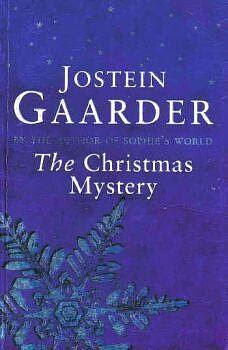 The Christmas Mystery by Jostein Gaarder