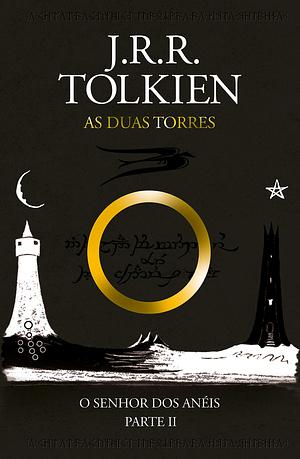 As Duas Torres by J.R.R. Tolkien