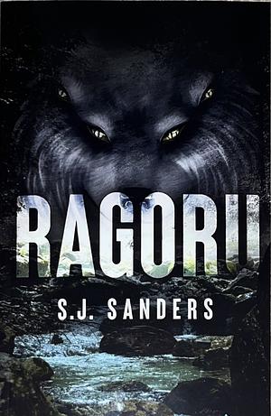 Ragoru by S.J. Sanders