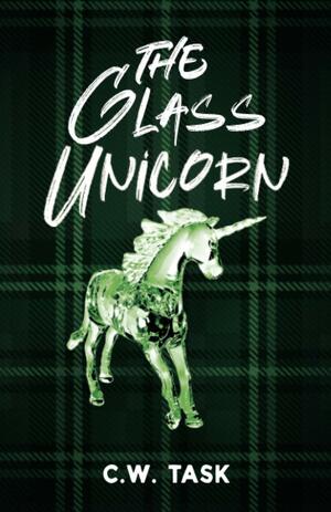The Glass Unicorn by C.W. Task