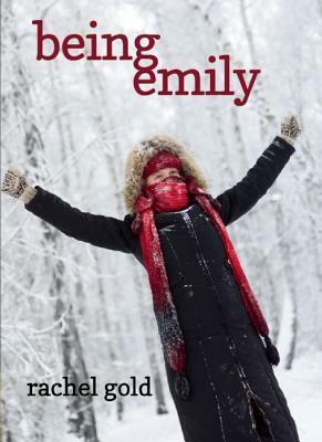 Being Emily by Rachel Gold