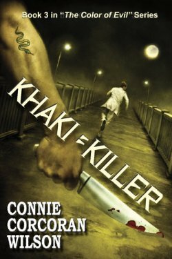 Khaki = Killer (Color of Evil, #3) by Connie Corcoran Wilson