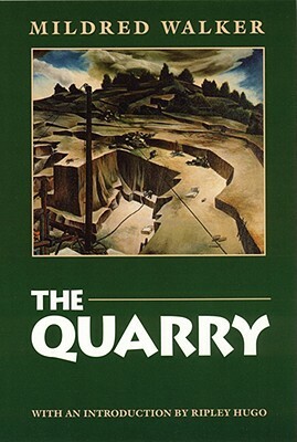 The Quarry by Mildred Walker