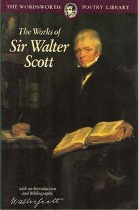 The Works of Sir Walter Scott by Walter Scott