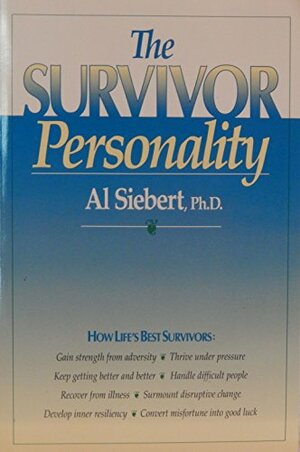 The Survivor Personality by Al Siebert