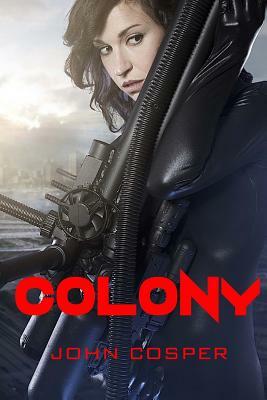 Colony by John Cosper