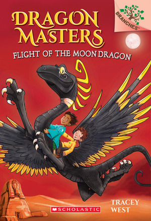 Flight of the Moon Dragon: A Branches Book by Tracey West, Damien Jones