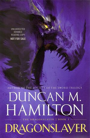 Dragonslayer by Duncan M. Hamilton