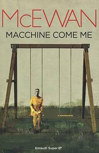 Macchine come me by Ian McEwan