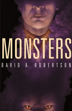 Monsters by David A. Robertson