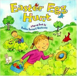 Easter Egg Hunt (Pop Up) by Nadine Bernard Westcott