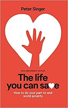 A Vida Que Podemos Salvar by Peter Singer
