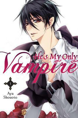 He's My Only Vampire, Vol. 1 by Su Mon Han, Aya Shouoto