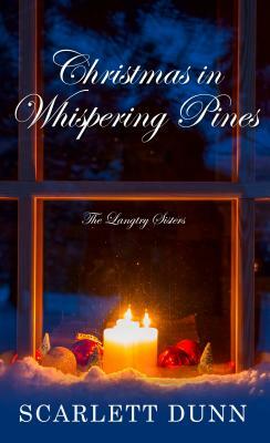 Christmas in Whispering Pines by Scarlett Dunn