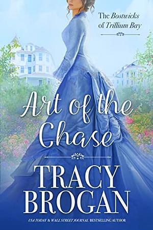 Art of the Chase by Tracy Brogan