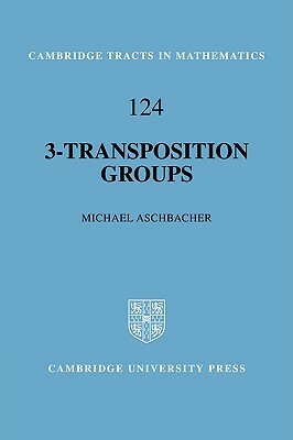 3-Transposition Groups by Michael Aschbacher