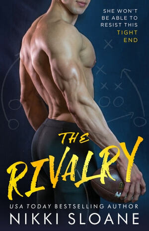 The Rivalry by Nikki Sloane