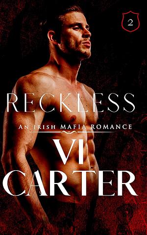 Reckless by Vi Carter