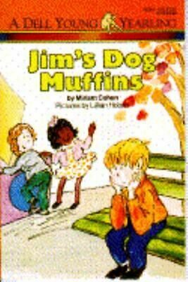 Jim's Dog Muffins by Miriam Cohen