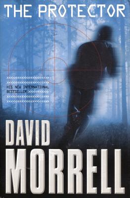 The Protector by David Morrell