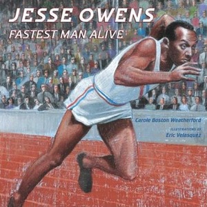 Jesse Owens by Eric Velásquez, Carole Boston Weatherford