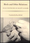 Birds and Other Relations: Selected Poetry of Dezs� Tandori by Bruce Berlind