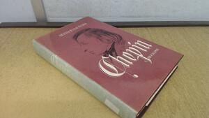 Chopin: A Biography by Adam Zamoyski