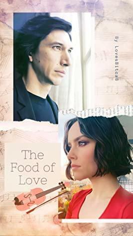 The Food of Love by LovesBitca8