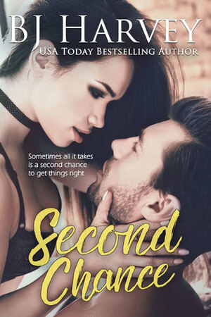 Second Chance by B.J. Harvey