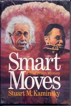 Smart Moves by Stuart M. Kaminsky