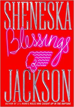 Blessings by Sheneska Jackson