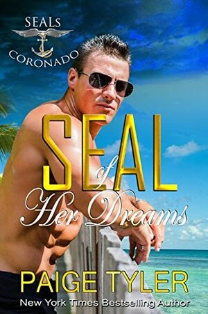 SEAL of Her Dreams by Paige Tyler
