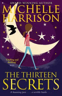 The Thirteen Secrets by Michelle Harrison